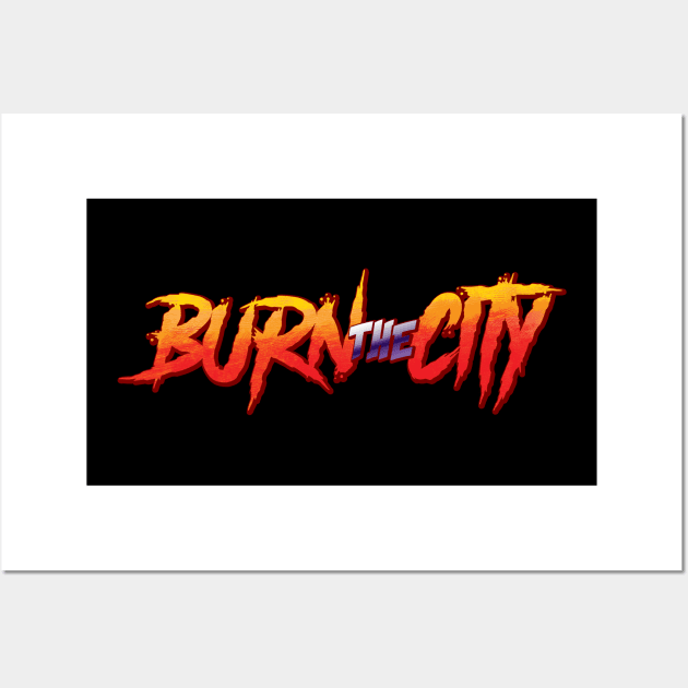 burn the city flame Wall Art by vaktorex